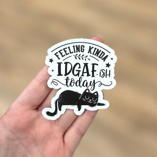 IDGAF-Ish Sticker