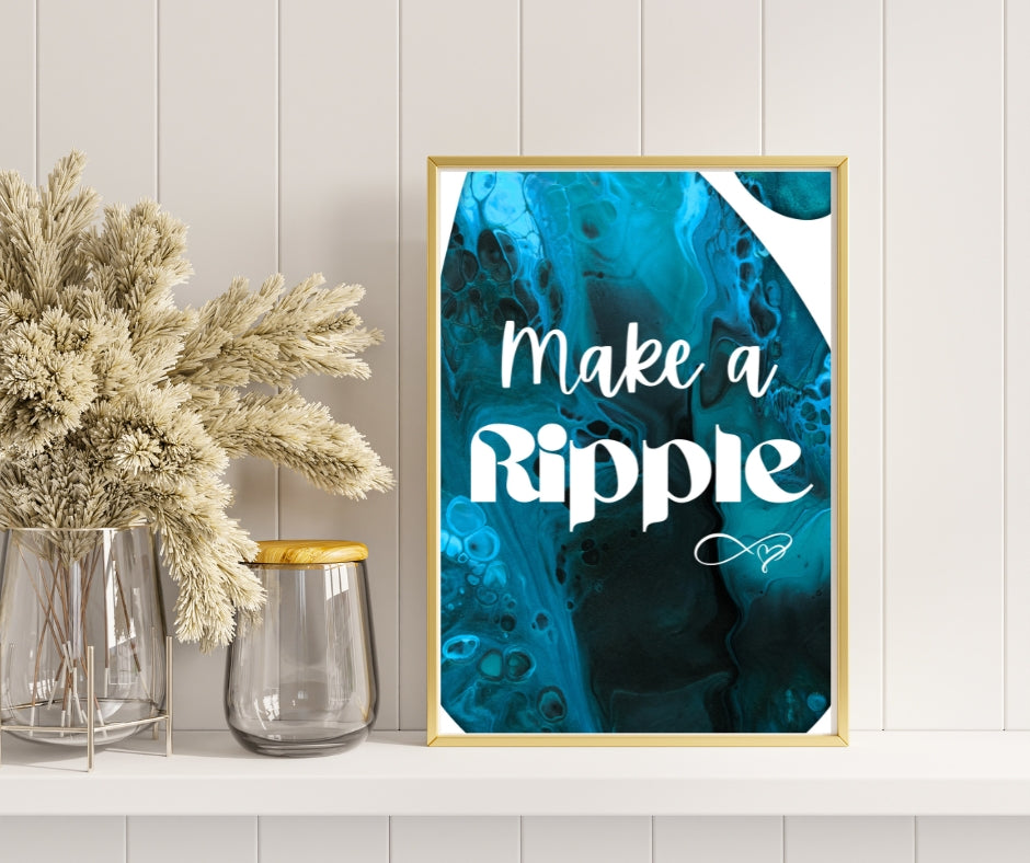 Make a Ripple Printable Poster