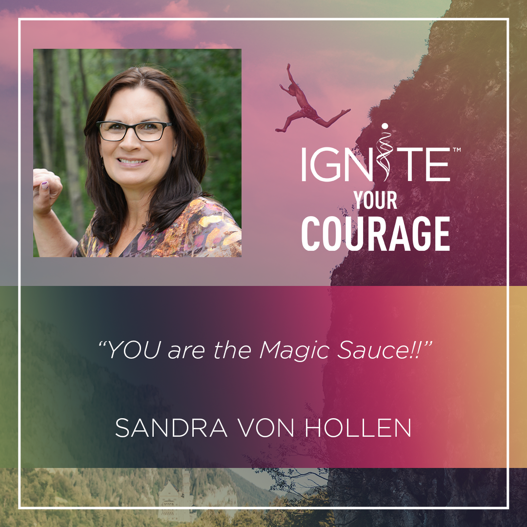 Ignite Your Courage