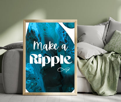 Make a Ripple Printable Poster