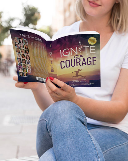 Ignite Your Courage