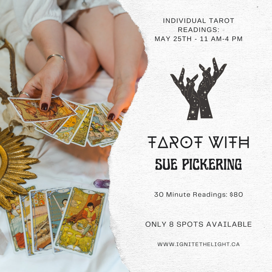 Individual Tarot Readings: May 25th with Sue Pickering and Ignite The Light